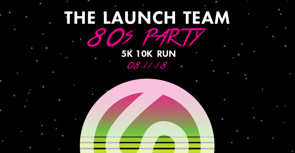Launch Team 5K/10K